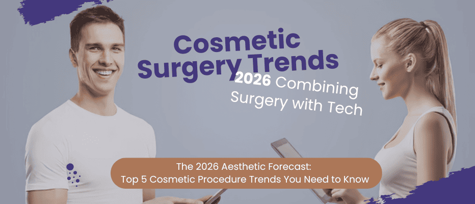 The 2026 Aesthetic Forecast: 5 Trending Cosmetic Procedures You Need to Know